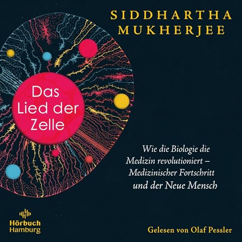 Das Lied der Zelle Audiobook By Siddhartha Mukherjee, Sebastian Vogel - Übersetzer cover art