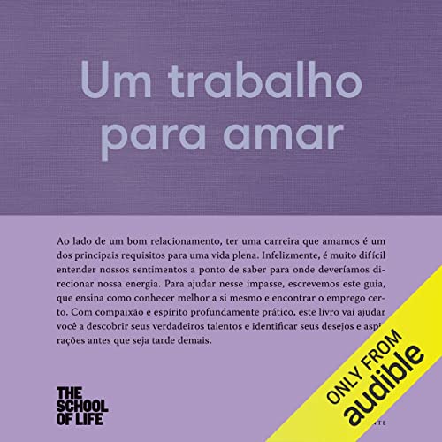 Um trabalho para amar Audiolibro Por Beatriz Medina - tradução, The School of Life arte de portada