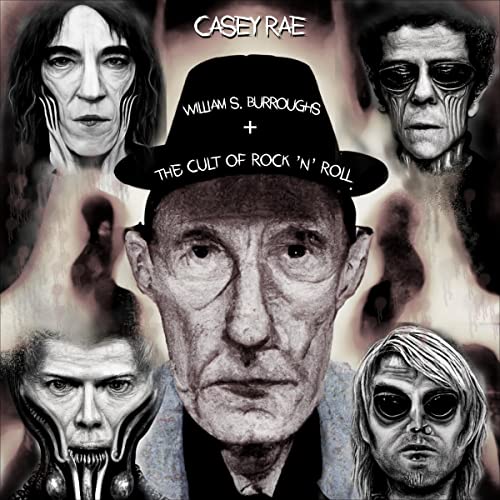 William S. Burroughs and the Cult of Rock 'n' Roll cover art