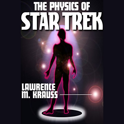 The Physics of Star Trek Audiobook By Lawrence M. Krauss cover art