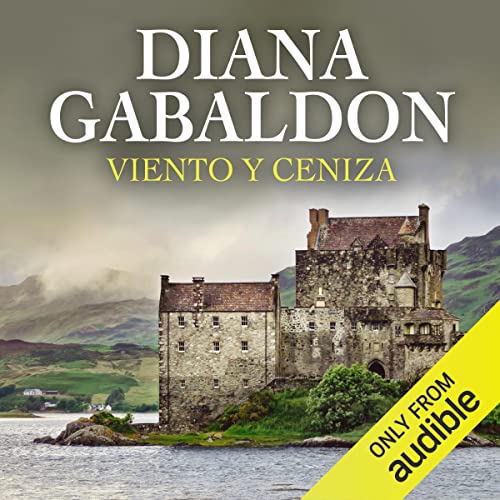 Viento y ceniza (Narración en Castellano) [A Breath of Snow and Ashes] cover art