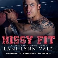 Hissy Fit Audiobook By Lani Lynn Vale cover art