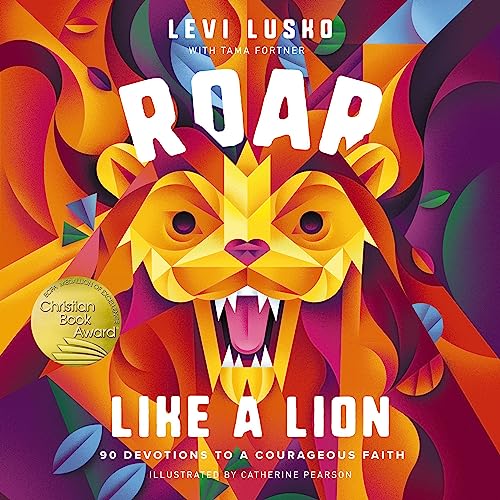 Roar Like a Lion Audiolivro Por Levi Lusko, Tama Fortner capa