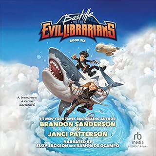 Bastille vs. the Evil Librarians Audiolibro Por Brandon Sanderson, Janci Patterson arte de portada