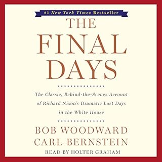 The Final Days Audiolibro Por Carl Bernstein, Bob Woodward arte de portada