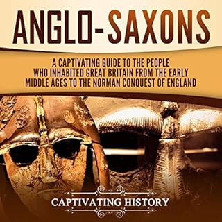 Anglo-Saxons Audiolibro Por Captivating History arte de portada