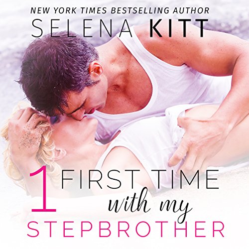 First Time with My Stepbrother Boxed Set Audiolibro Por Selena Kitt arte de portada