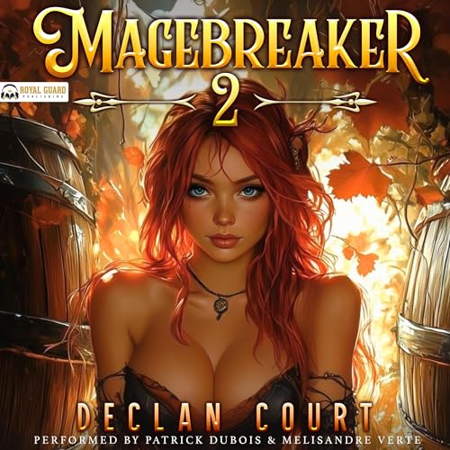 Magebreaker 2 Audiobook By Declan Court cover art