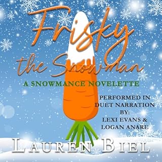 Frisky the Snowman Audiobook By Lauren Biel cover art