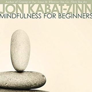 Mindfulness for Beginners Audiobook By Jon Kabat-Zinn cover art