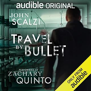 Travel by Bullet Audiobook By John Scalzi cover art