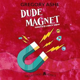 Dude Magnet Audiobook By Gregory Ashe cover art