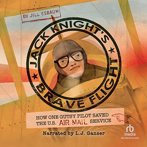 Jack Knight's Brave Flight Audiolivro Por Jill Esbaum capa