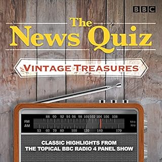 The News Quiz: Vintage Treasures Audiobook By BBC Radio Comedy cover art