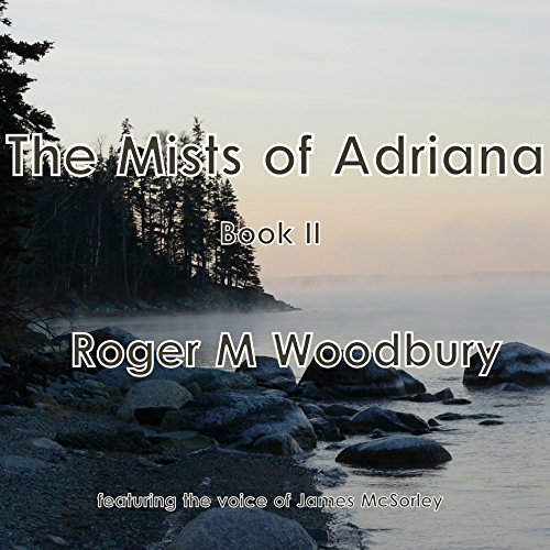 The Mists of Adriana - Book II cover art