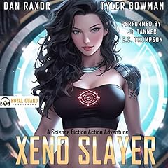 Xeno Slayer: A Science Fiction Action Adventure cover art