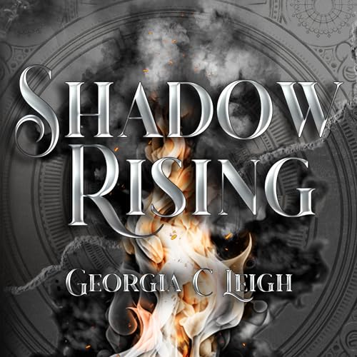 Shadow Rising Audiobook By Georgia Leigh cover art