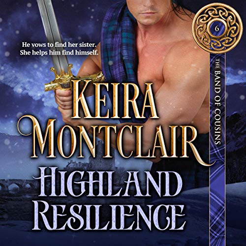 Highland Resilience Audiobook By Keira Montclair cover art