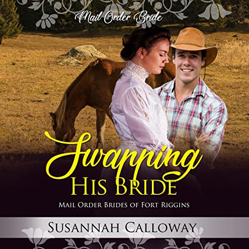 Swapping His Bride Audiobook By Susannah Calloway cover art