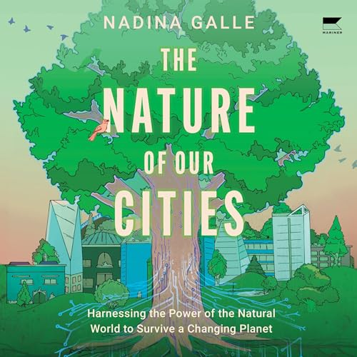 The Nature of Our Cities cover art