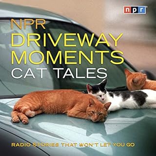 NPR Driveway Moments Cat Tales Audiolibro Por NPR arte de portada