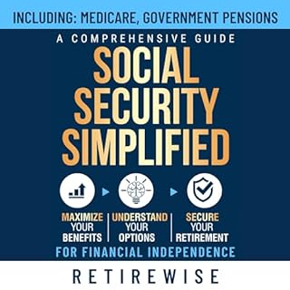 Social Security Simplified Audiobook By Retire Wise cover art