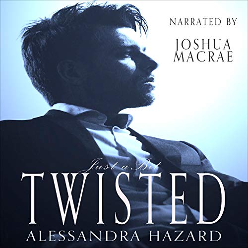 Just a Bit Twisted Audiolibro Por Alessandra Hazard arte de portada