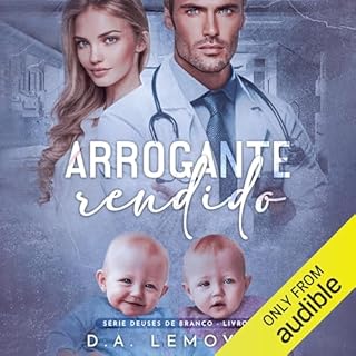 Arrogante Rendido [Arrogant Surrendered] Audiobook By D. A. Lemoyne cover art