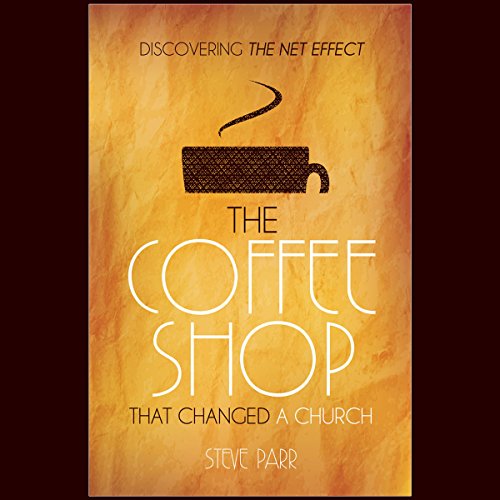 The Coffee Shop That Changed a Church Audiolibro Por Steve Parr arte de portada