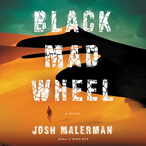 Black Mad Wheel Audiobook By Josh Malerman cover art