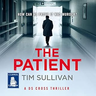 The Patient Audiobook By Tim Sullivan cover art