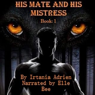 His Mate and His Mistress: Book 1 cover art