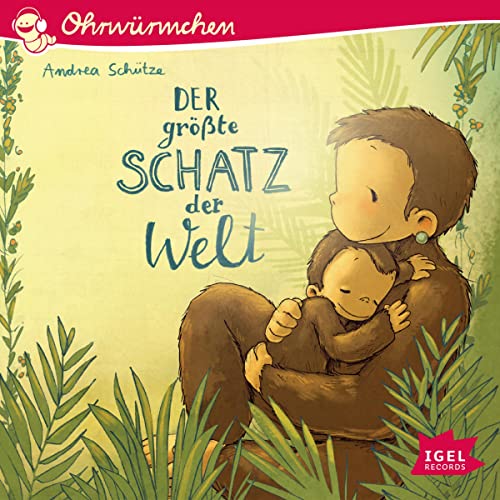 Der größte Schatz der Welt Audiobook By Andrea Schütze cover art