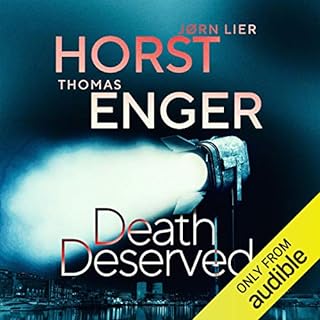 Death Deserved Audiobook By Thomas Enger, Jorn Lier Horst cover art