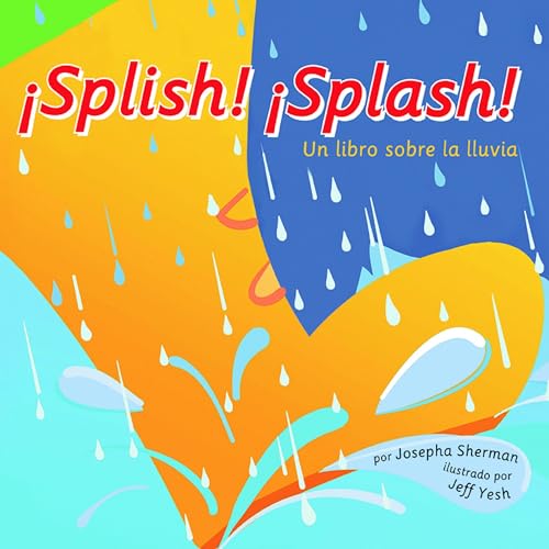 ¡Splish! ¡Splash! (Spanish Edition) Audiolivro Por Josepha Sherman, Jeffrey Yesh, Sol Robledo capa