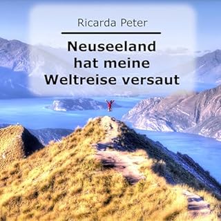 Neuseeland hat meine Weltreise versaut Titelbild