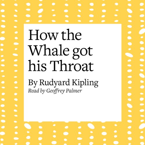 How the Whale Got His Throat cover art