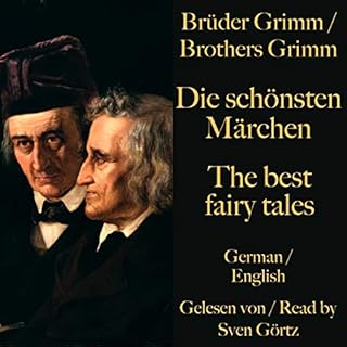 Die schönsten Märchen der Brüder Grimm / The best fairy tales of the Brothers Grimm Audiolibro Por Brüder