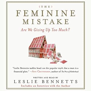 The Feminine Mistake Audiolibro Por Leslie Bennetts arte de portada