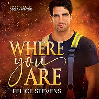 Where You Are Audiobook By Felice Stevens cover art