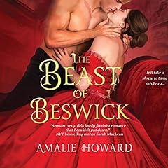 The Beast of Beswick Audiobook By Amalie Howard cover art