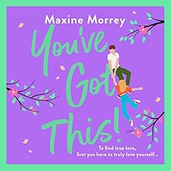 You've Got This Audiolibro Por Maxine Morrey arte de portada