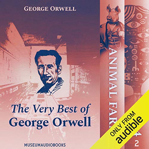 The Very Best of George Orwell: 1984 and Animal Farm cover art