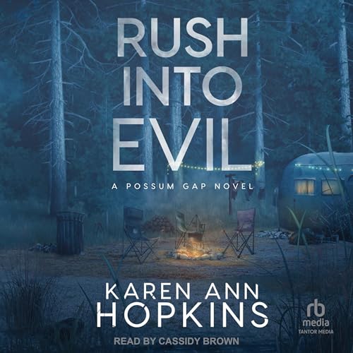 Rush into Evil Audiolibro Por Karen Ann Hopkins arte de portada