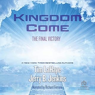 Kingdom Come Audiobook By Tim F. LaHaye, Jerry B. Jenkins cover art