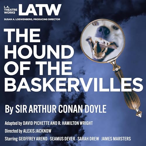 The Hound of the Baskervilles (Dramatized) Audiobook By Arthur Conan Doyle cover art