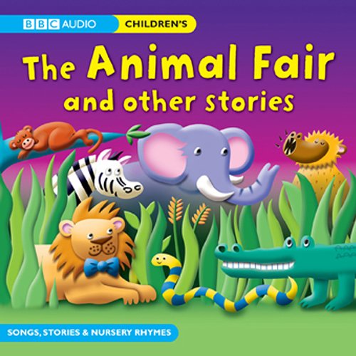 The Animal Fair and Other Stories Audiolibro Por BBC Audio arte de portada