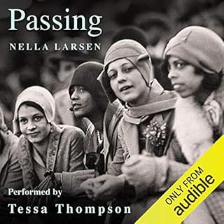 Passing Audiobook By Nella Larsen cover art