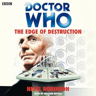 Doctor Who: The Edge of Destruction Audiobook By Nigel Robinson cover art