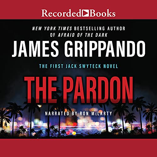 The Pardon Audiobook By James Grippando cover art